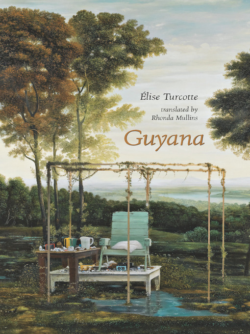 Title details for Guyana by Elise Turcotte - Available